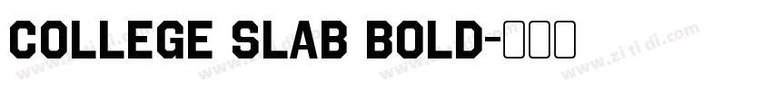 College Slab Bold字体转换